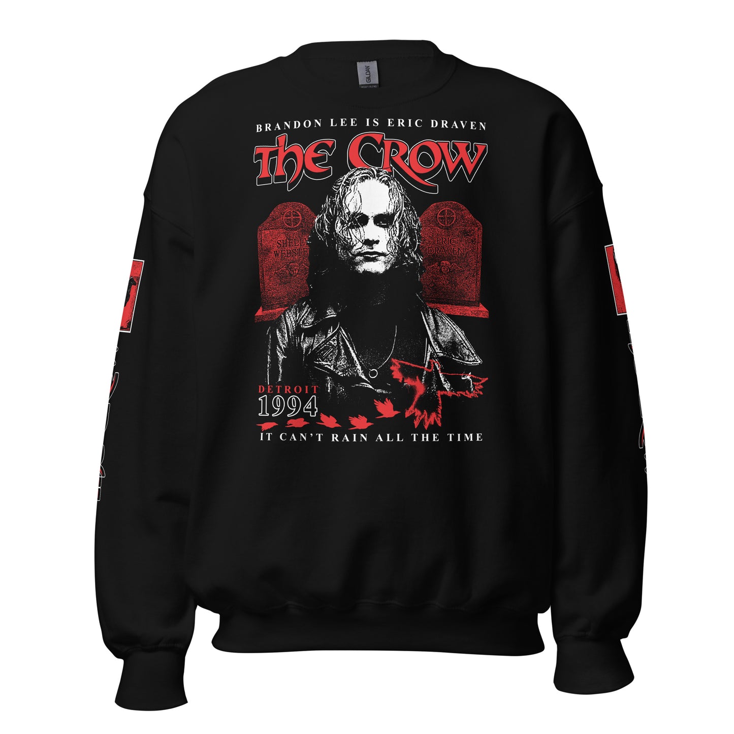 BRANDON LEE IS ERIC DRAVEN WITH SLEEVES - SWEATSHIRT